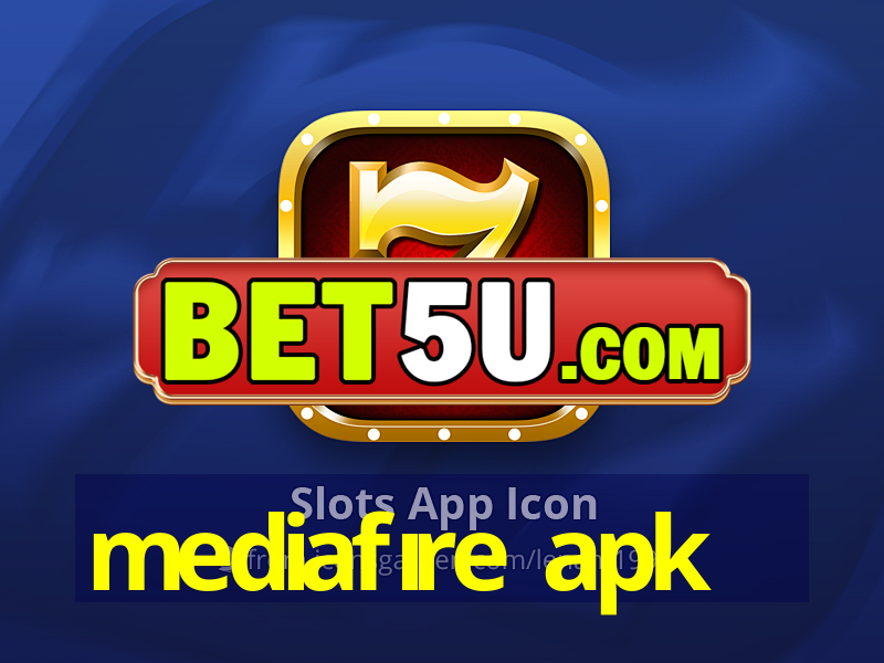 mediafıre apk